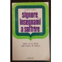 Signore insegnami a soffrire : diario di un prete che muore di cancro