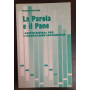 La parola e il pane. «Lectio divina» per l'adorazione eucaristica