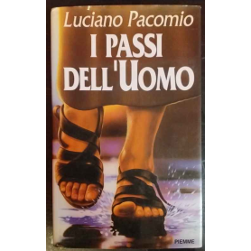 I passi dell'uomo. Il vangelo della domenica secondo Matteo