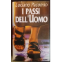 I passi dell'uomo. Il vangelo della domenica secondo Matteo