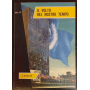Il volto del nostro tempo. La Storia Universale narrata ai ragazzi volume VI.