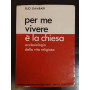 Per me vivere è la chiesa. Ecclesiologia della vita religiosa.