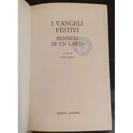 I Vangeli festivi. Pensieri di un laico.