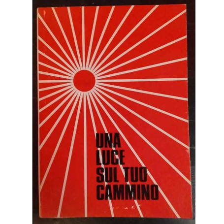 Una luce sul tuo cammino