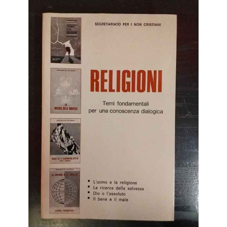 Religioni : temi fondamentali per una conoscenza dialogica