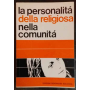 La personalità della religiosa nella comunità
