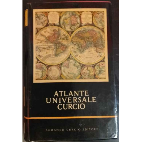 Atlante universale Curcio : 162 tavole con 526 carte a colori : indice dei nomi con indicazione della pronuncia