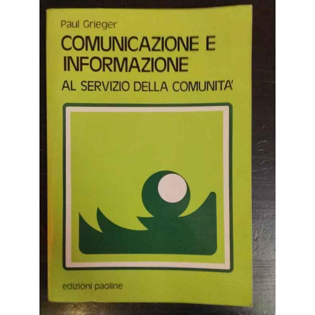 Comunicazione e informazione al servizio della comunità