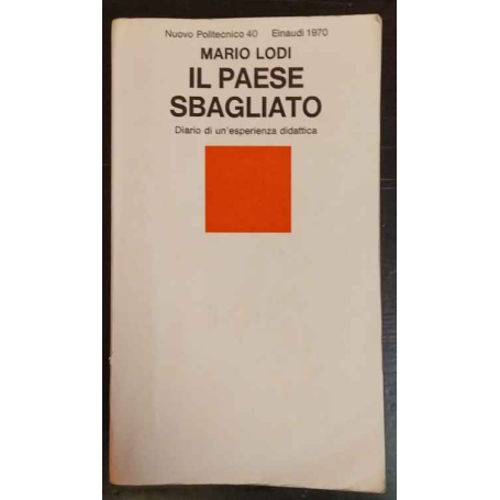 Il paese sbagliato. Diario di un'esperienza didattica.