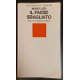 Il paese sbagliato. Diario di un'esperienza didattica.