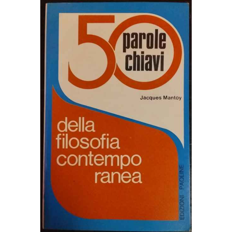 50 parole-chiavi della filosofia contemporanea