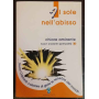 Il sole nell'abisso. Nuovi Orizzonti: colorare di gioia le tenebre del mondo