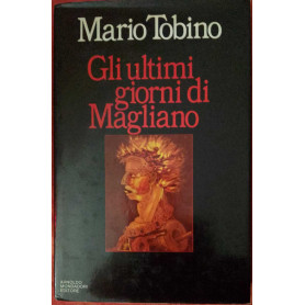 Gli ultimi giorni di Magliano