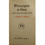 Principio e fine. Il libro della vita e della morte.