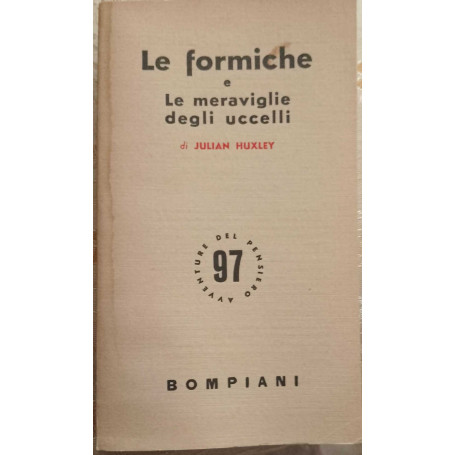 Le formiche e le meraviglie degli uccelli