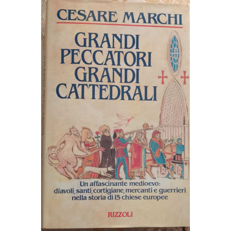 Grandi peccatori grandi cattedrali