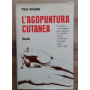 L'agopuntura cutanea.