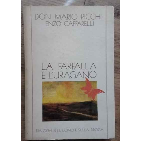 La farfalla e l'uragano.