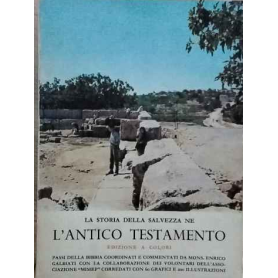 La storia della salvezza ne l'Antico testamento. Edizione a colori