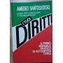 I tuoi diritti.Il primo manuale pratico di autodifesa civile