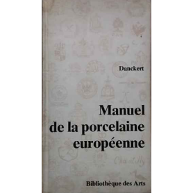 Manuel de la porcelaine européenne
