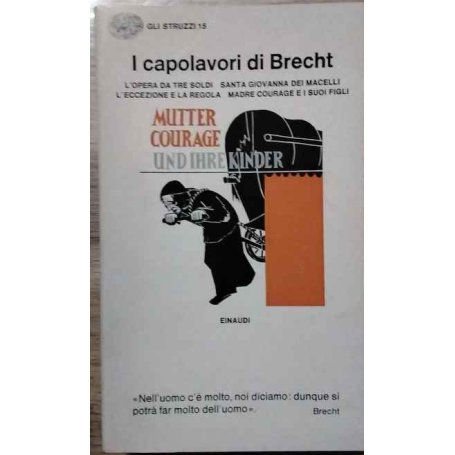 I capolavori di Brecht.