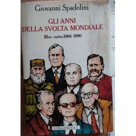 Gli anni della svolta mondiale
