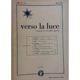 Verso la luce rassegna di vita dello spirito. 26 numeri.