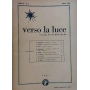 Verso la luce rassegna di vita dello spirito. 26 numeri.