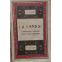 La genesi. I Misteri della Versione Biblica della Creazione.