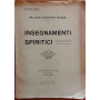 Insegnamenti spiritici conseguiti medianicamente da William Staiton Moses versione dall'inglese di Ernesto Bozzano.