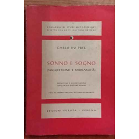Sonno e sogno (suggestione e medianità).
