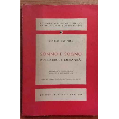 Sonno e sogno (suggestione e medianità).