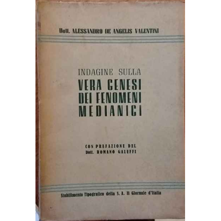 Indagine sulla vera genesi dei fenomeni medianici