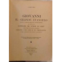 Giovanni. Il Grande Evangelo. Nuova e particolareggiata rivelazione di tutte le dottrine e opere di Gesù. Volume primo.