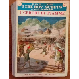 I tre boy-scouts. Avventure meravigliose. Dal vol.1 al 10