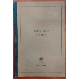 I sette raggi. Sintesi.