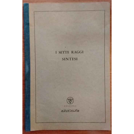 I sette raggi. Sintesi.