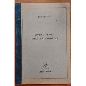 Teoria e pratica della magia iniziatica.
