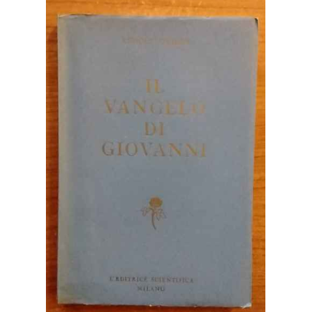 Il Vangelo di Giovanni.