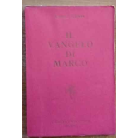 Il Vangelo di Marco.