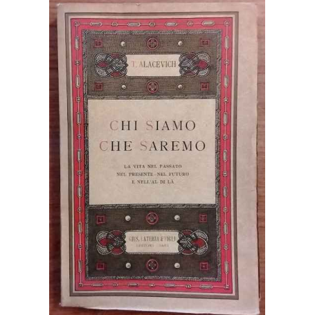 Chi siamo che saremo.