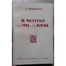 Il mistero della vita e della forma.