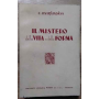 Il mistero della vita e della forma.