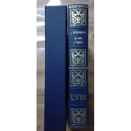 John Steinbeck. La vita e l'opera