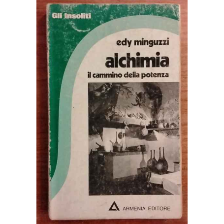 Alchimia. Il cammino della potenza