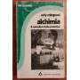 Alchimia. Il cammino della potenza
