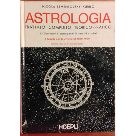 Astrologia. Trattato completo teorico-pratico.