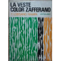 La veste color zafferano