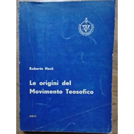 Le origini del Movimento Teosofico.